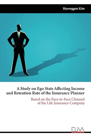 a study on ego state affecting income and retention rate of the insurance planner based on the face to face