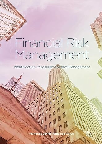 financial risk management identification measurement and management 1st edition francisco javier poblacion