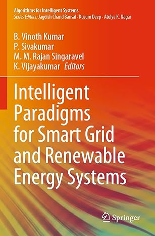 intelligent paradigms for smart grid and renewable energy systems 1st edition b vinoth kumar ,p sivakumar ,m