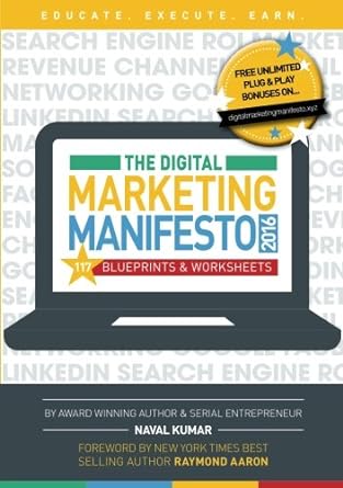 the digital marketing manifesto 2016 blueprints and worksheets 1st edition naval kumar 1530905109,
