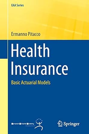 health insurance basic actuarial models 2014 edition ermanno pitacco 3319122347, 978-3319122342