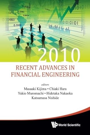 recent advances in financial engineering 2010 proceedings of the kier tmu international workshop on financial