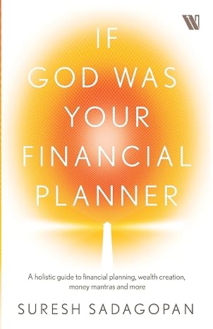 if god was your financial planner 1st edition suresh sadagopan 9357767606, 978-9357767606