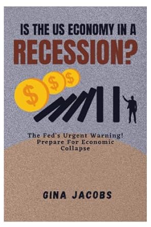 is the u s economy in a recession the fed s urgent warning prepare for economic collapse tips on how to