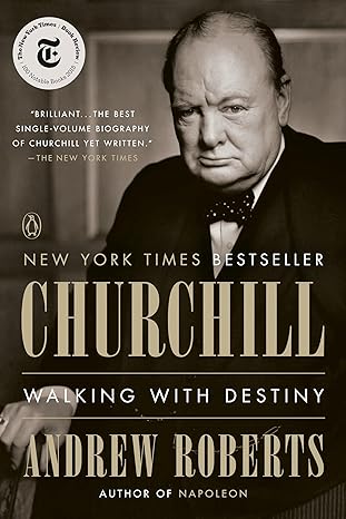 churchill walking with destiny 1st edition andrew roberts 1101981008, 978-1101981009