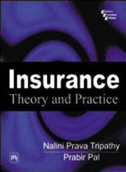 insurance theory and practice 1st edition prava nalini ,prabir pal 8120328566, 978-8120328563
