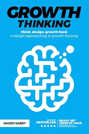 Growth Thinking Think Design Growth Hack A Design Approaching To Growth Hacking