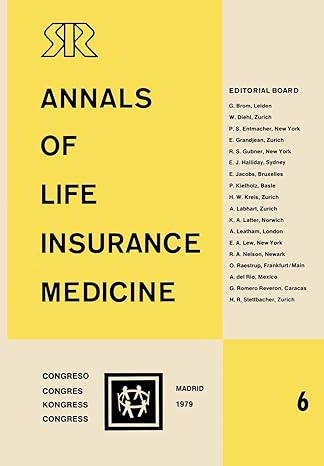 annals of life insurance medicine 6 proceedings of the 13th international congress of life assurance medicine