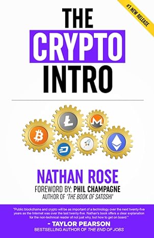 the crypto intro guide to mastering bitcoin ethereum litecoin cryptoassets blockchain and the age of