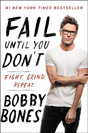 fail until you dont fight grind repeat 1st edition bobby bones 0062795821, 978-0062795823