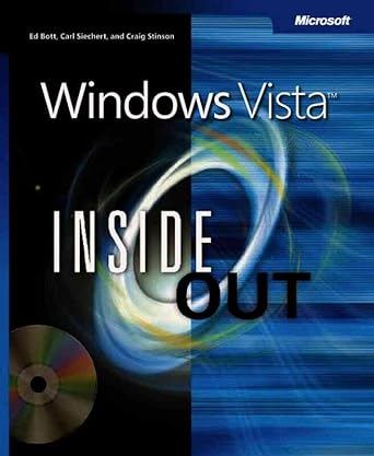 microsoft windows vista inside out 1st edition ed bott ,carl siechert ,craig stinson 0735622701,
