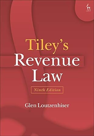 tiley s revenue law 9th edition glen loutzenhiser 1509921338, 978-1509921331
