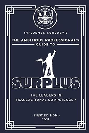 the ambitious professional s guide to surplus 1st edition john patterson ,kirkland tibbels ,paul rossney