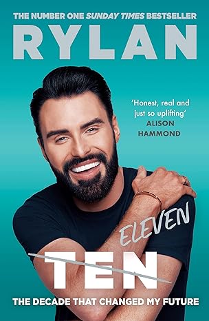 ten the decade that changed my future 1st edition rylan clark 1399603922, 978-1399603928