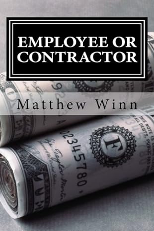 employee or contractor a practical guide for texas plumbers 1st edition matthew winn 1512270768,