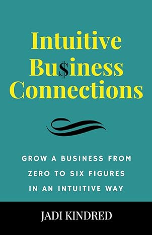 intuitive business connections 1st edition jadi kindred ,dr. ivan misner 979-8525629226