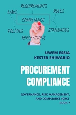 procurement compliance governance risk management and compliance book 7 1st edition uwem essia ,kester