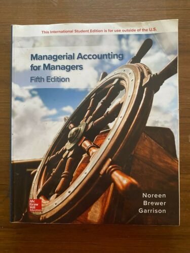 managerial accounting for managers 5th edition ray h. garrison, eric noreen, peter c. brewer