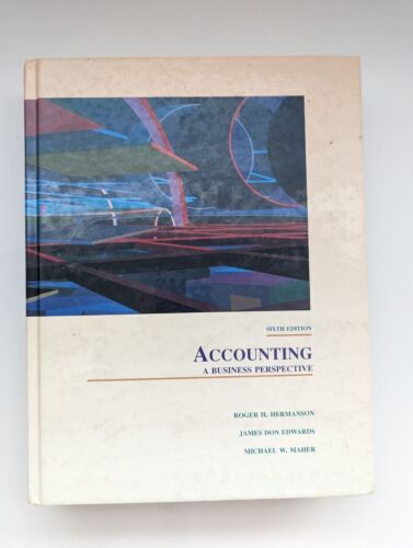 series in principles of accounting accounting a business 6th edition michael w. maher, roger h. hermanson,