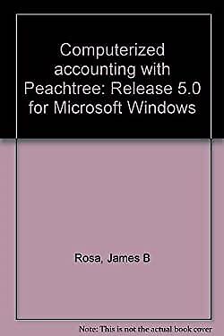 computerized accounting with peachtree release 5 0 for microsoft windows 1st edition kathleen villani, james