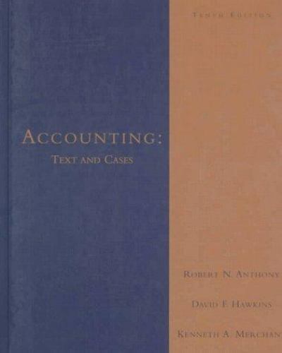 accounting 1st edition robert n. anthony, david f. hawkins, kenneth a. merchant 0256218404, 9780256218404