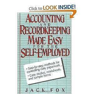 accounting and recordkeeping for the self employed 1st edition jack fox 9780471032168, 0471032166