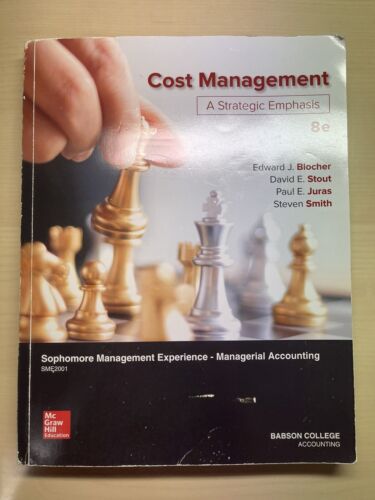 cost management a strategic emphasis 1st edition edward j. blocher, david e. stout, paul e. juras, steven
