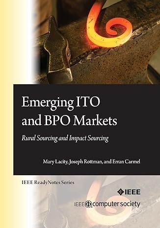 emerging ito and bpo markets rural sourcing and impact sourcing 1st edition mary c. lacity ,joseph w. rottman