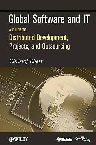 global software and it a guide to distributed development projects and outsourcing 1st edition ebert