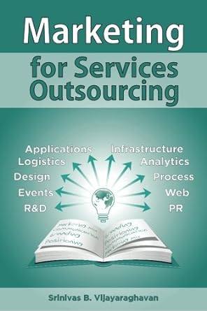 marketing for services outsourcing 1st edition mr. srinivas b vijayaraghavan 1259058875, 978-1259058875