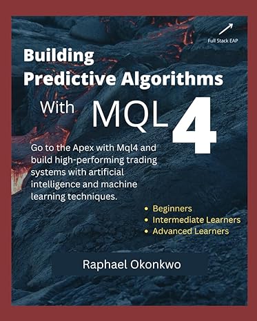 building predictive algorithms 1st edition raphael okonkwo b0cpyfxtjp, 979-8871447079