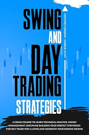 swing and day trading strategies 1st edition dave robert warren graham b08jb1mw6g, 979-8686320918