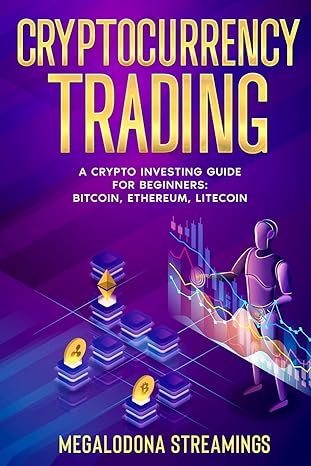 cryptocurrency trading 1st edition megalodona streamings 1777011477, 978-1777011475