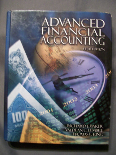 advanced financial accounting 5th edition richard e. baker
