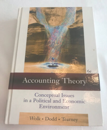 accounting theory conceptual issues in a political and economic environment 6th edition james l. dodd, harry