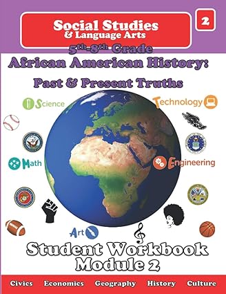african american history past and present truths student workbook module 2 2nd edition glen mourning