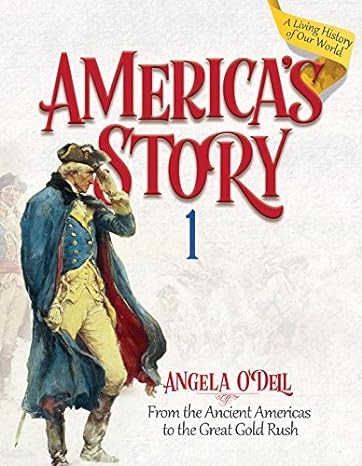 americas story 1 1st edition angela odell 089051979x, 978-0890519790
