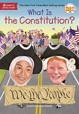 what is the constitution 1st edition patricia brennan demuth, who hq, tim foley 1524786098, 978-1524786090