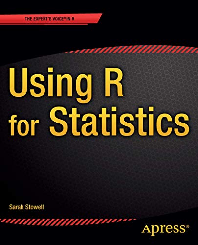 using r for statistics 1st edition sarah stowell 148420140x, 9781484201404