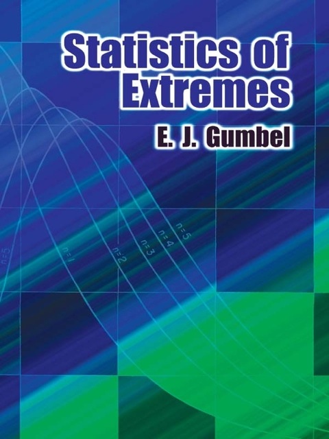 statistics of extremes 2nd edition e j gumbel 0486154483, 9780486154480