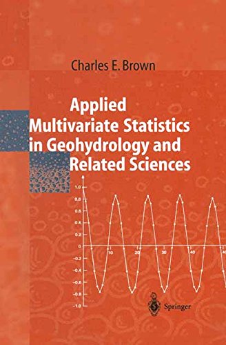 applied multivariate statistics in geohydrology and related sciences 1st edition charles e brown 3642803288,