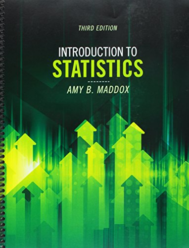 introduction to statistics 3rd edition amy maddox 1524934763, 9781524934767