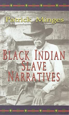 black indian slave narratives 1st edition patrick minges 0895872986, 978-0895872982