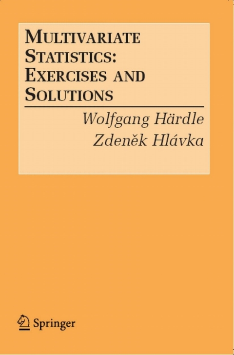 multivariate statistics exercises and solutions 2007th edition wolfgang karl hardle , zdenek hlavka