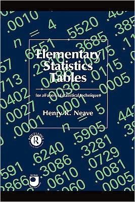 elementary statistics tables 1st edition henry r. neave 0203133366, 9780203133361