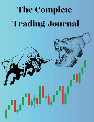 the complete trading journal master your crypto forex and asset trades with emotion tracking strategy