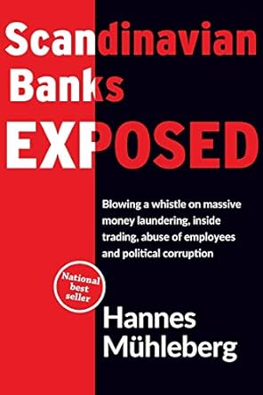scandinavian banks exposed blowing a whistle on massive money laundering inside trading abuse of employees