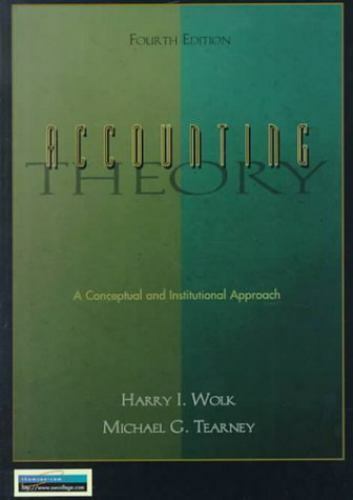 accounting theory 4th edition bruce a. wolk 053883644x, 9780538836449
