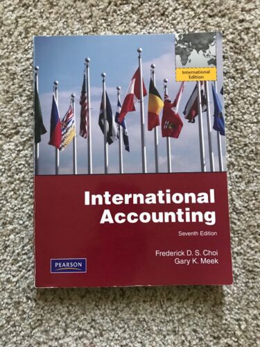 international accounting 7th edition frederick d. s. choi 9780132311496