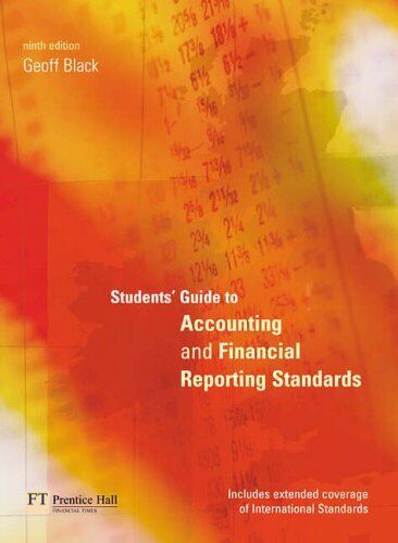 students guide to accounting and financial reporting standards 9th edition geoff black 0273683500,